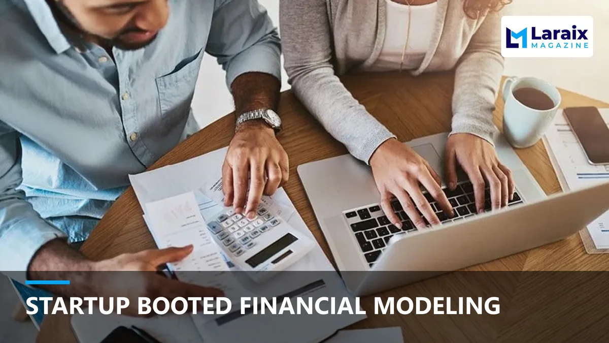 Startup Booted Financial Modeling: A Complete Guide for Founders in 2026