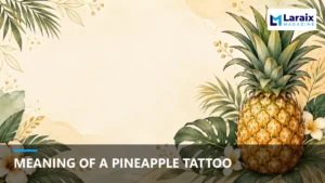 Meaning of a Pineapple Tattoo